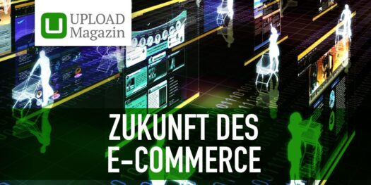 Zukunft des E-Commerce: 9 Trends für Kunden, Händler, Hersteller und Marken